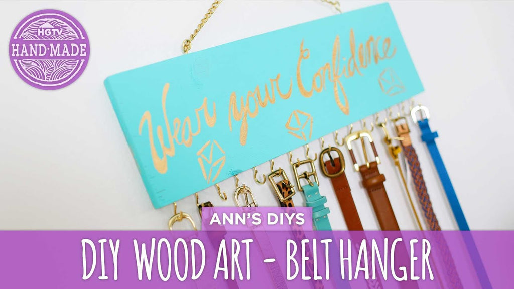 DIY Belt Hanger & Inspirational Wood Art - HGTV Handmade by HGTV Handmade (6 years ago)