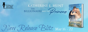 The Billionaire and the Princess by Katherine E