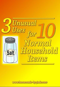 3 Unusual Uses for 10 Normal Household Items