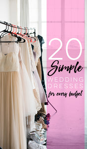 20 Simple Wedding Dresses For Every Budget